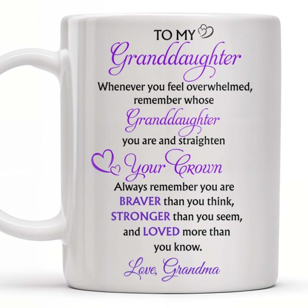 To My Granddaughter, Always Remember You Are Braver, Graduation Cap and Gown - Personalized Custom Coffee Mug - GRAD317_MG To My Granddaughter, Always Remember You Are Braver, Graduation Cap and Gown - Personalized Custom Coffee Mug - GRAD317_MG