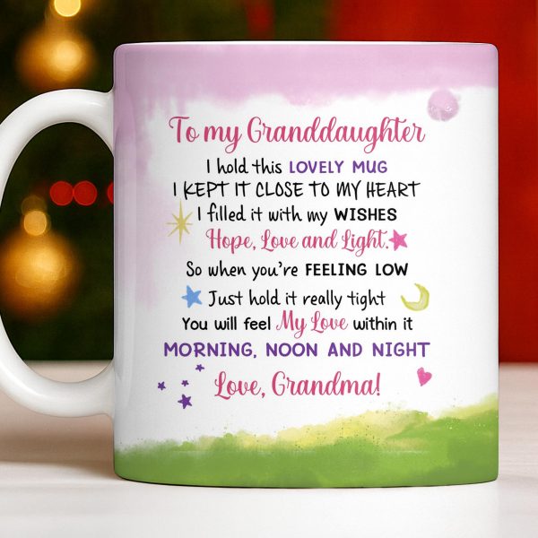 To My Granddaughter Feel My Love Morning Noon And Night - Personalized Custom Coffee Mug - GDT534_MG To My Granddaughter Feel My Love Morning Noon And Night - Personalized Custom Coffee Mug - GDT534_MG
