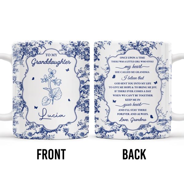 To My Granddaughter, Once Upon A Time There Was A Little Girl Who Stole My Heart, Floral Patterns - Personalized Custom Coffee Mug - GDT297_MG To My Granddaughter, Once Upon A Time There Was A Little Girl Who Stole My Heart, Floral Patterns - Personalized Custom Coffee Mug - GDT297_MG
