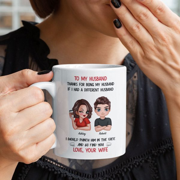 To My Husband If I Had Different Husband Personalized Mug, Funny Father's Day gift for him