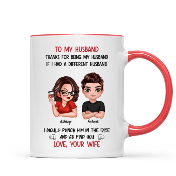 To My Husband If I Had Different Husband Personalized Mug, Funny Father's Day gift for him