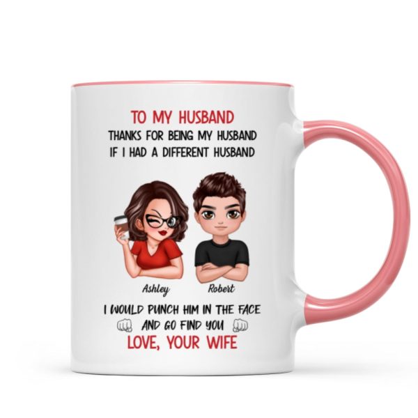 To My Husband If I Had Different Husband Personalized Mug, Funny Father's Day gift for him
