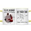 To My Husband Our Children Having You As Their Dad Couple Sitting Back View Fist Bumps Personalized Mug