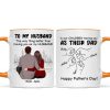 To My Husband Our Children Having You As Their Dad Couple Sitting Back View Fist Bumps Personalized Mug
