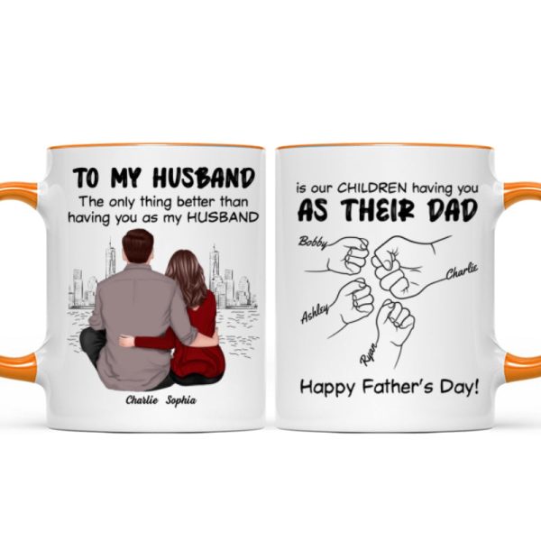 To My Husband Our Children Having You As Their Dad Couple Sitting Back View Fist Bumps Personalized Mug