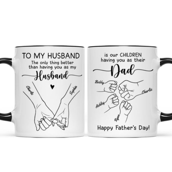 To My Husband Our Children Having You As Their Dad Outline Fist Bumps Personalized Mug