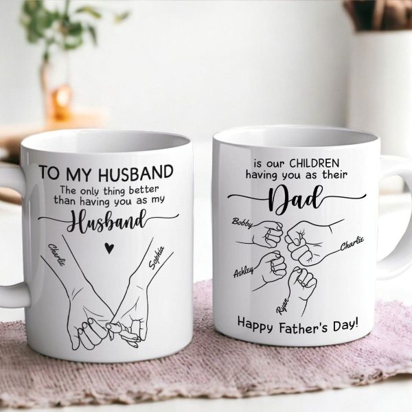 To My Husband Our Children Having You As Their Dad Outline Fist Bumps Personalized Mug