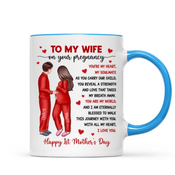 To My Pregnancy Wife Happy First Mother's Day From Husband Personalized Mug, Gift For Pregnant Mom, Expecting Mom To My Pregnancy Wife Happy First Mother's Day From Husband Personalized Mug, Gift For Pregnant Mom, Expecting Mom