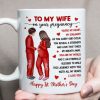 To My Pregnancy Wife Happy First Mother's Day From Husband Personalized Mug, Gift For Pregnant Mom, Expecting Mom To My Pregnancy Wife Happy First Mother's Day From Husband Personalized Mug, Gift For Pregnant Mom, Expecting Mom