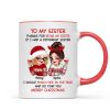 To My Sister Sassy Girls Merry Christmas Personalized Mug, Funny Christmas Gift For Sisters To My Sister Sassy Girls Merry Christmas Personalized Mug, Funny Christmas Gift For Sisters