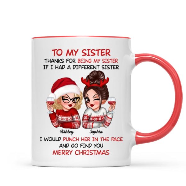 To My Sister Sassy Girls Merry Christmas Personalized Mug, Funny Christmas Gift For Sisters To My Sister Sassy Girls Merry Christmas Personalized Mug, Funny Christmas Gift For Sisters