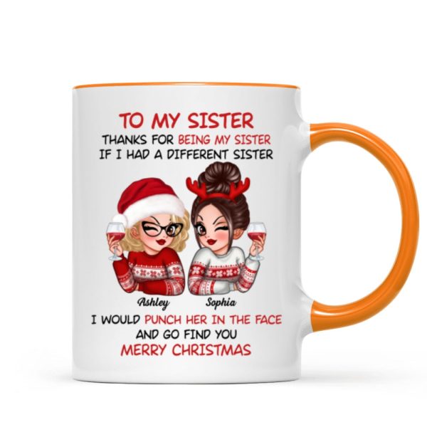 To My Sister Sassy Girls Merry Christmas Personalized Mug, Funny Christmas Gift For Sisters To My Sister Sassy Girls Merry Christmas Personalized Mug, Funny Christmas Gift For Sisters