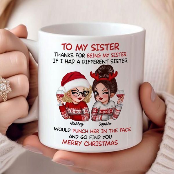 To My Sister Sassy Girls Merry Christmas Personalized Mug, Funny Christmas Gift For Sisters To My Sister Sassy Girls Merry Christmas Personalized Mug, Funny Christmas Gift For Sisters