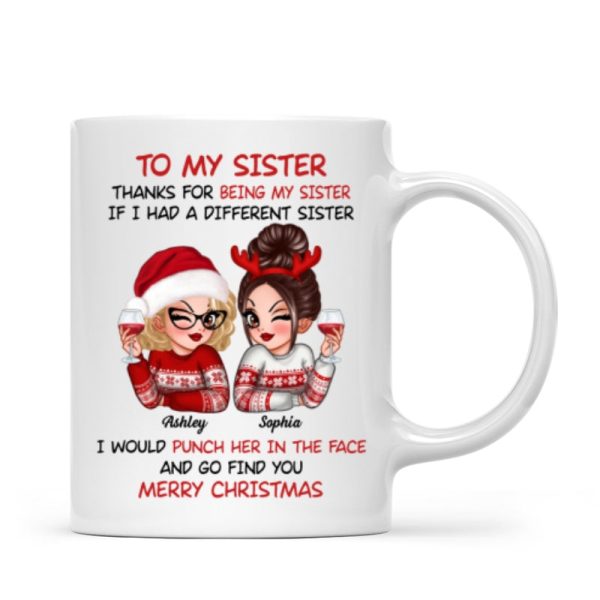 To My Sister Sassy Girls Merry Christmas Personalized Mug, Funny Christmas Gift For Sisters To My Sister Sassy Girls Merry Christmas Personalized Mug, Funny Christmas Gift For Sisters
