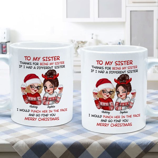 To My Sister Sassy Girls Merry Christmas Personalized Mug, Funny Christmas Gift For Sisters To My Sister Sassy Girls Merry Christmas Personalized Mug, Funny Christmas Gift For Sisters