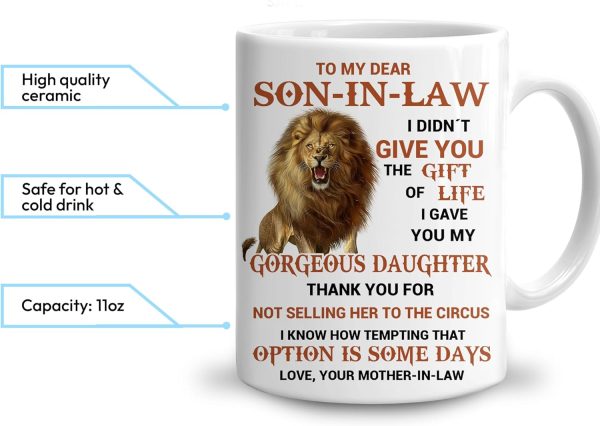 To My Son In Law I Gave You My Gorgeous Daughter Coffee Mug, Gift for Son In Law from Mother In Law Birthday Gift To My Son In Law I Gave You My Gorgeous Daughter Coffee Mug, Gift for Son In Law from Mother In Law Birthday Gift