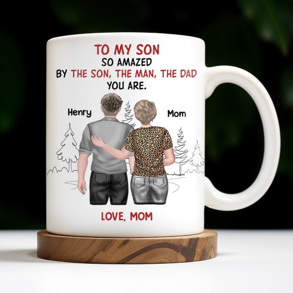 To My Son So Amazed By The Son, The Man, The Dad You Are, People And Trees - Personalized Custom Coffee Mug - SON046_MG To My Son So Amazed By The Son, The Man, The Dad You Are, People And Trees - Personalized Custom Coffee Mug - SON046_MG