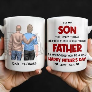 To My Son, Watching You Be A Dad - Personalized Custom Coffee Mug - SON053_MG