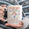 To My Wife I Wish I Could Turn Back The Clock Valentine Mug Personalized Gift TA29 890317 To My Wife I Wish I Could Turn Back The Clock Valentine Mug Personalized Gift TA29 890317