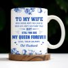 To My Wife You Are My Queen Forever Hearts and Birds Design - Personalized Custom Coffee Mug - CPL513_MG To My Wife You Are My Queen Forever Hearts and Birds Design - Personalized Custom Coffee Mug - CPL513_MG