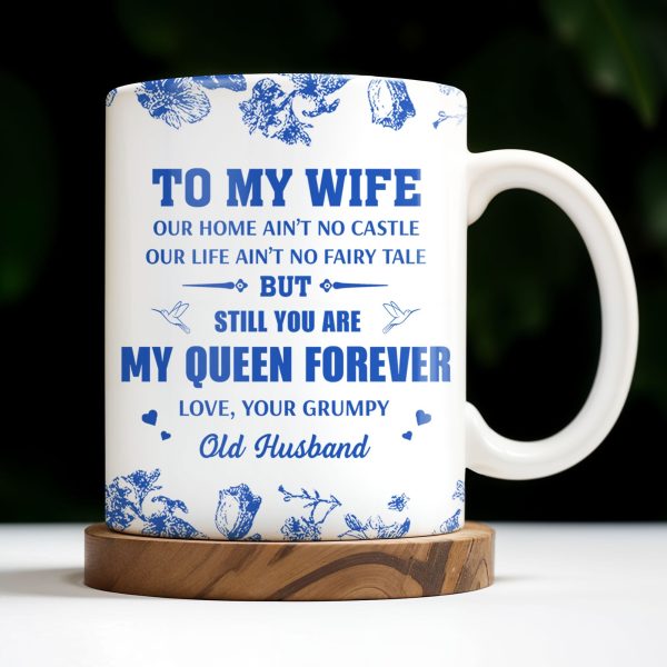 To My Wife You Are My Queen Forever Hearts and Birds Design - Personalized Custom Coffee Mug - CPL513_MG To My Wife You Are My Queen Forever Hearts and Birds Design - Personalized Custom Coffee Mug - CPL513_MG