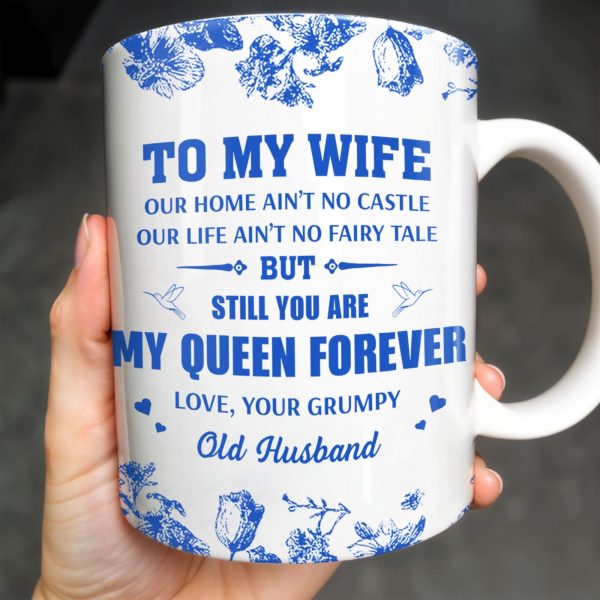 To My Wife You Are My Queen Forever Hearts and Birds Design - Personalized Custom Coffee Mug - CPL513_MG To My Wife You Are My Queen Forever Hearts and Birds Design - Personalized Custom Coffee Mug - CPL513_MG