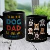 To The Best Dog Dad - Personalized Black Mug - Gift For Dad To The Best Dog Dad - Personalized Black Mug - Gift For Dad