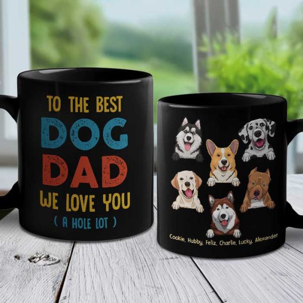 To The Best Dog Dad - Personalized Black Mug - Gift For Dad To The Best Dog Dad - Personalized Black Mug - Gift For Dad