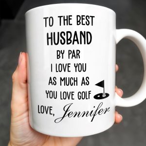 To The Best Husband By Par Love and Golf - Personalized Custom Coffee Mug - HSB039_MG