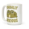 Toadally Anxious Coffee Mug Toadally Anxious Coffee Mug