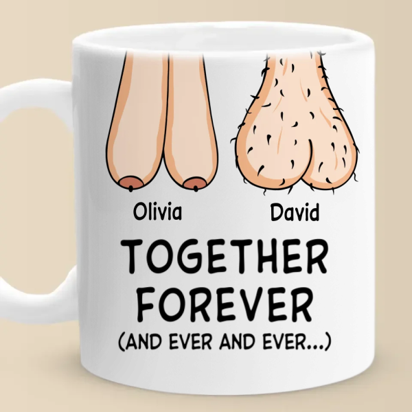 Together Forever - Couple Personalized Custom Mug - Gift For Husband Wife, Anniversary Together Forever - Couple Personalized Custom Mug - Gift For Husband Wife, Anniversary