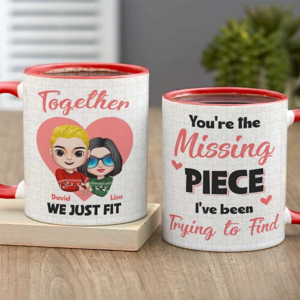 Together We Just Fit - You Are My Missing Piece, Personalized Couple Puzzle Accent Mug Together We Just Fit - You Are My Missing Piece, Personalized Couple Puzzle Accent Mug