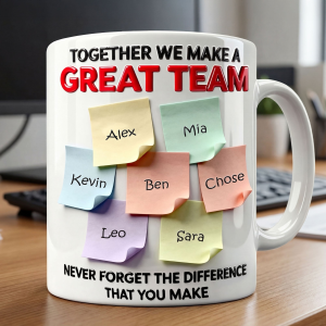 Together We Make A Great Team - Personalized White Edge-to-Edge Mug - Gift For Coworkers NL122
