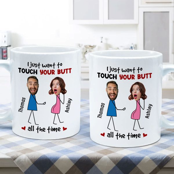 Touch Your Butt All The Time Funny Inappropriate Couple Custom Face Photo - Personalized Mug