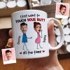 Touch Your Butt All The Time Funny Inappropriate Couple Custom Face Photo - Personalized Mug