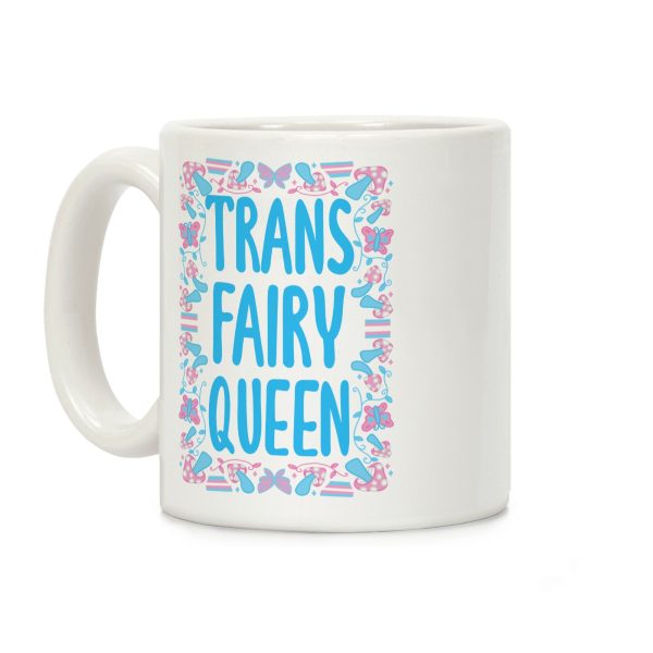 Trans Fairy Queen Coffee Mug Trans Fairy Queen Coffee Mug