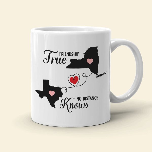 True Friendship Knows No Distance Personalized Friends Mug Gift For Sisters True Friendship Knows No Distance Personalized Friends Mug Gift For Sisters