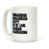 Unbothered Moisturized Happy Positive Checklist Parody Coffee Mug