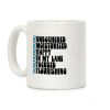 Unbothered Moisturized Happy Positive Checklist Parody Coffee Mug