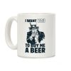 Uncle Sam Says I Want YOU to Buy Me a Beer Coffee Mug Uncle Sam Says I Want YOU to Buy Me a Beer Coffee Mug