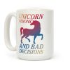 Unicorn Visions and Bad Decisions Coffee Mug Unicorn Visions and Bad Decisions Coffee Mug