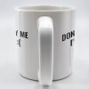 Unique Humorous Message Mug For Prank Gifts - Personalized Custom Coffee Mug - COL089_MG Unique Humorous Message Mug For Prank Gifts - Personalized Custom Coffee Mug - COL089_MG