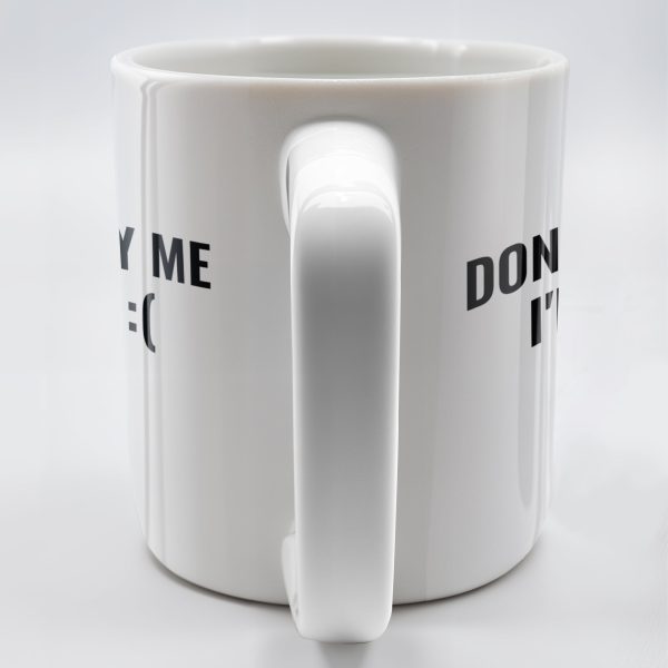 Unique Humorous Message Mug For Prank Gifts - Personalized Custom Coffee Mug - COL089_MG Unique Humorous Message Mug For Prank Gifts - Personalized Custom Coffee Mug - COL089_MG