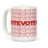 Vote Vote Vote Coffee Mug Vote Vote Vote Coffee Mug