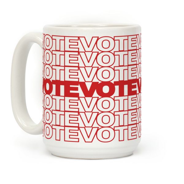Vote Vote Vote Coffee Mug Vote Vote Vote Coffee Mug
