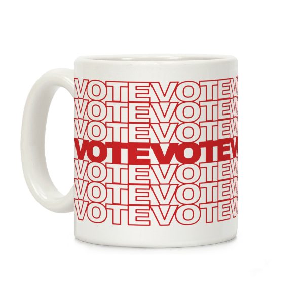 Vote Vote Vote Coffee Mug Vote Vote Vote Coffee Mug