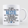 Walk Through Fire Sisters Besties Personalized Mug