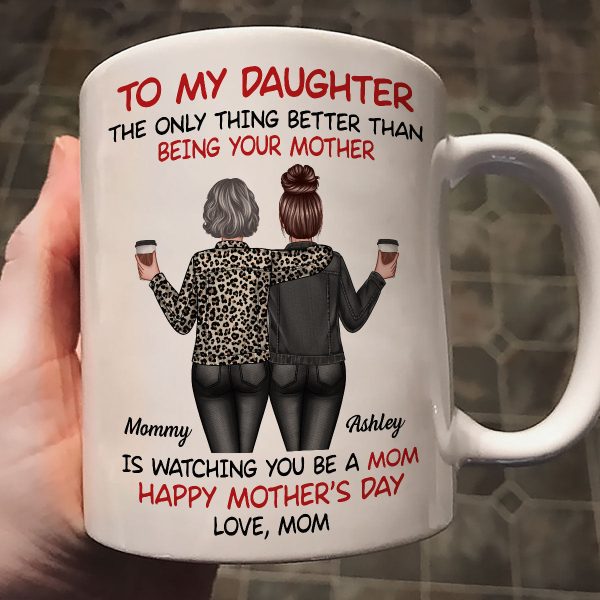 Watching My Daughter Being a Mom Personalized Mug, Heartfelt 2025 Gift For Daughter Watching My Daughter Being a Mom Personalized Mug, Heartfelt 2025 Gift For Daughter