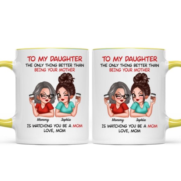 Watching You Be A Mom - Personalized Mug - Heartfelt Gift For Daughter Watching You Be A Mom - Personalized Mug - Heartfelt Gift For Daughter