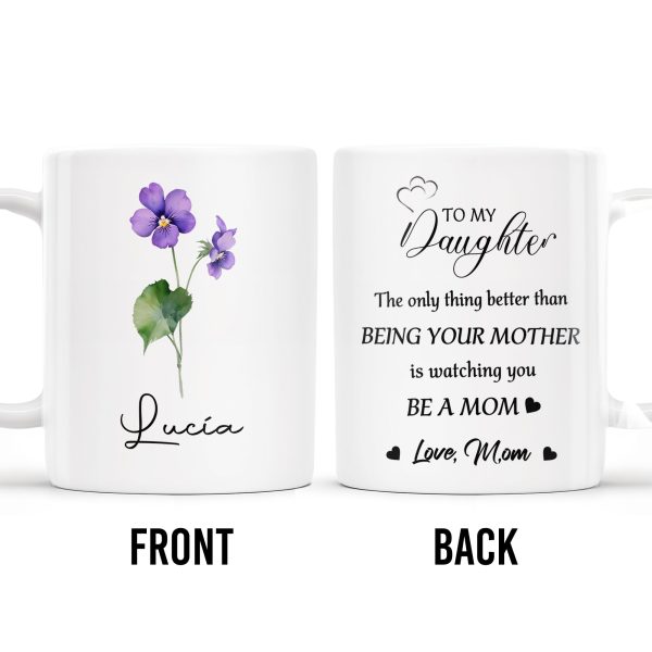 Watching You Be A Mom Heart and Flowers Design - Personalized Custom Coffee Mug - DAU097_MG Watching You Be A Mom Heart and Flowers Design - Personalized Custom Coffee Mug - DAU097_MG
